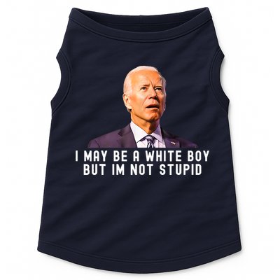 I May Be A White Boy But I'm Not Stupid Funny Doggie Tank