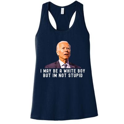 I May Be A White Boy But I'm Not Stupid Funny Womens Tank Top