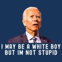 I May Be A White Boy But I'm Not Stupid Funny Tank Top