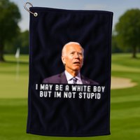I May Be A White Boy But I'm Not Stupid Funny Golf Towel