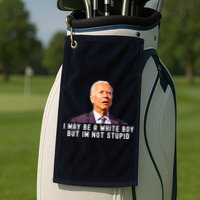 I May Be A White Boy But I'm Not Stupid Funny Golf Towel