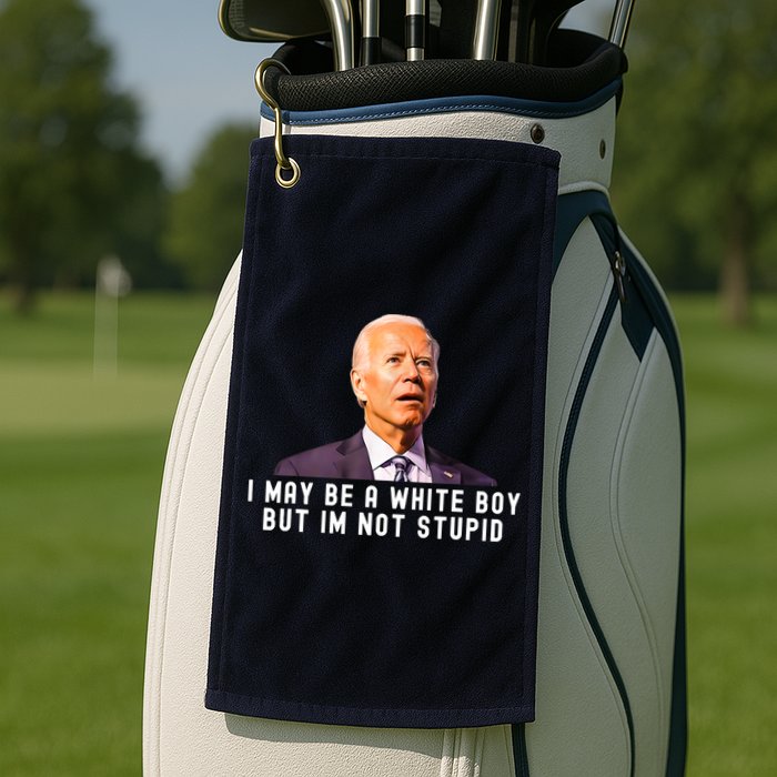 I May Be A White Boy But I'm Not Stupid Funny Golf Towel