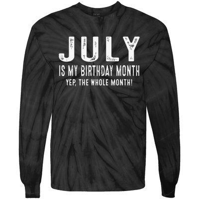 its my birthday july birthday Tie-Dye Long Sleeve Shirt