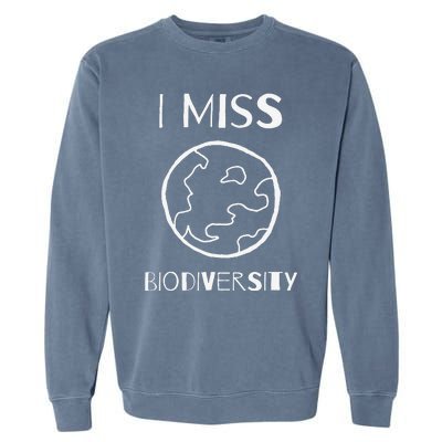 I MISS BIODIVERSITY Environmental Garment-Dyed Sweatshirt