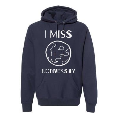 I MISS BIODIVERSITY Environmental Premium Hoodie