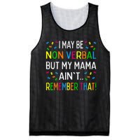 I May Be Non Verbal But My Mama Ain't Remember That Autism Mesh Reversible Basketball Jersey Tank