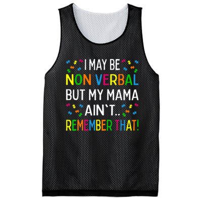 I May Be Non Verbal But My Mama Ain't Remember That Autism Mesh Reversible Basketball Jersey Tank