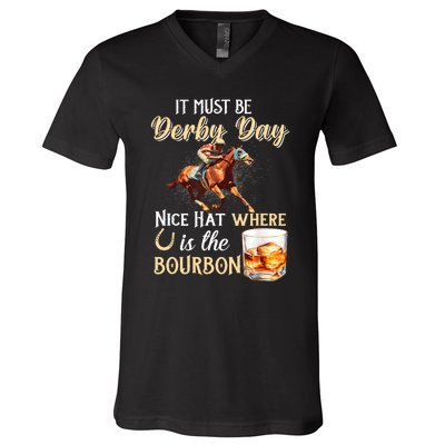 ItS Must Be Derby Day Bourbon Horse Racing V-Neck T-Shirt