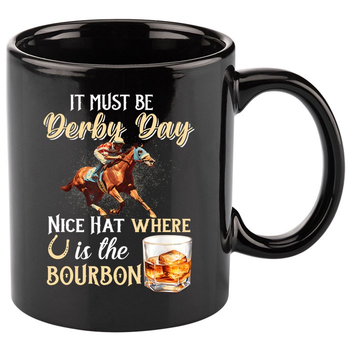 ItS Must Be Derby Day Bourbon Horse Racing 11oz C Handle Ceramic Mug