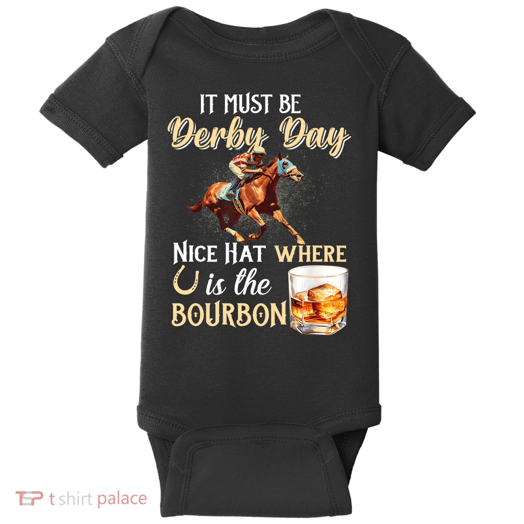 ItS Must Be Derby Day Bourbon Horse Racing Baby Bodysuit