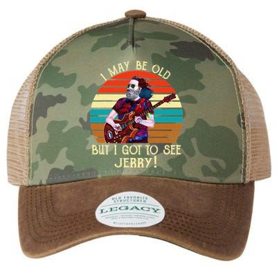 I May Be Old But I Got To See Jerry Vintage Legacy Tie Dye Trucker Hat