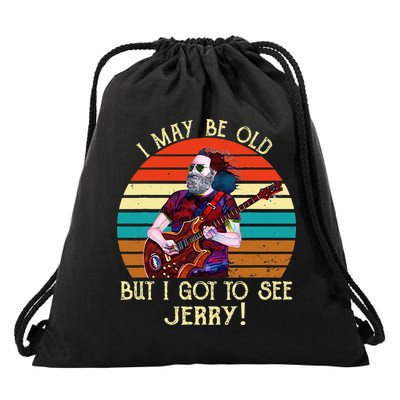 I May Be Old But I Got To See Jerry Vintage Drawstring Bag