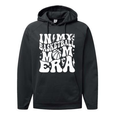 In My Basketball Mom Era Mother’s Day Performance Fleece Hoodie