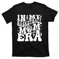 In My Basketball Mom Era Mother’s Day T-Shirt