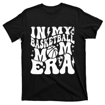 In My Basketball Mom Era Mother’s Day T-Shirt