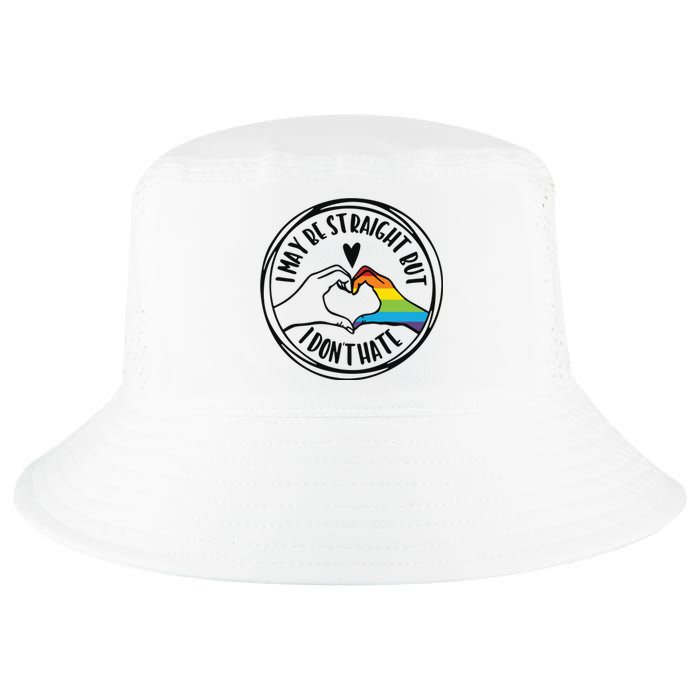 I May Be Straight But I Dont Hate Straight Against Hate Pride Ally Cool Comfort Performance Bucket Hat