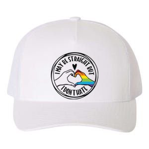 I May Be Straight But I Dont Hate Straight Against Hate Pride Ally Yupoong Adult 5-Panel Trucker Hat