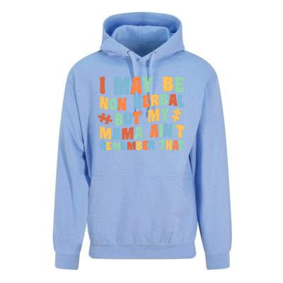 I May Be Non Verbal But My Mama AinT Autism Awareness Gift Unisex Surf Hoodie