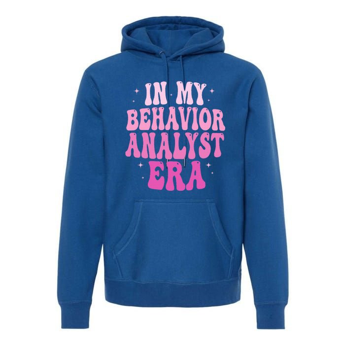 In My Behavior Analyst Era Groovy Applied Behavior Analysis Premium Hoodie