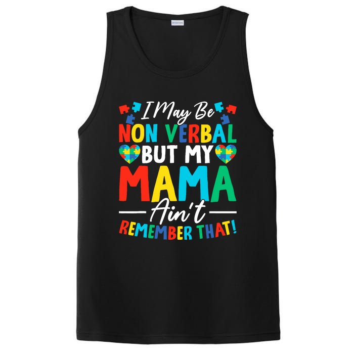 I May Be Non Verbal But My Mama AinT Remember That Autism PosiCharge Competitor Tank