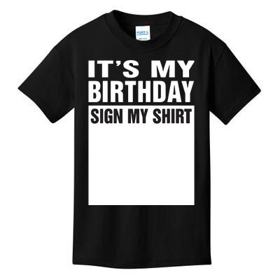 ItS My Birthday Sign My Funny Gifts Kids T-Shirt