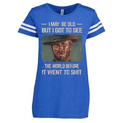 I May Be Old But Got To See The World Before It Went So Enza Ladies Jersey Football T-Shirt