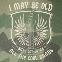 I May Be Old But I Got To See All The Cool Bands Tee Concert Legacy Tie Dye Trucker Hat