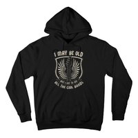 I May Be Old But I Got To See All The Cool Bands Tee Concert Hoodie