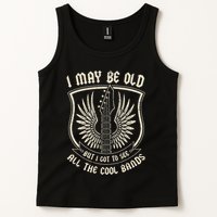 I May Be Old But I Got To See All The Cool Bands Tee Concert Tank Top