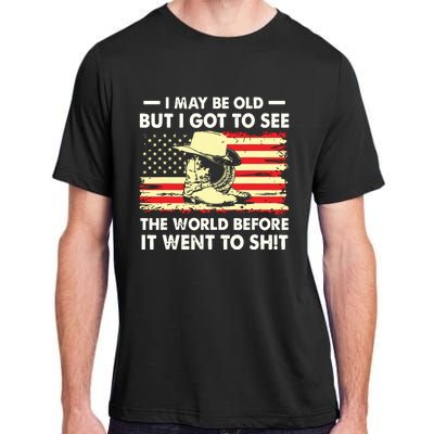 I May Be Old But I Got To See The World Before It Went To Adult ChromaSoft Performance T-Shirt