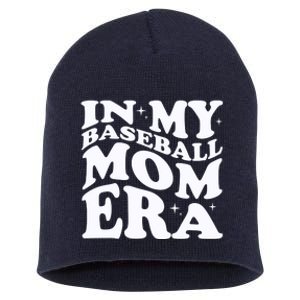 In My Baseball Mom Era Short Acrylic Beanie