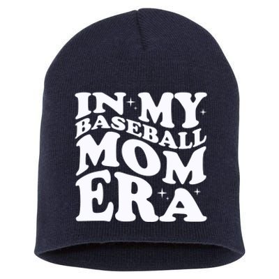 In My Baseball Mom Era Short Acrylic Beanie