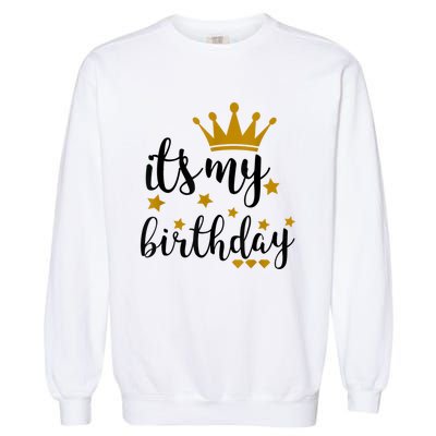 It's My Birthday Shirt For Women, Teens, Girls, Black & Gold Garment-Dyed Sweatshirt