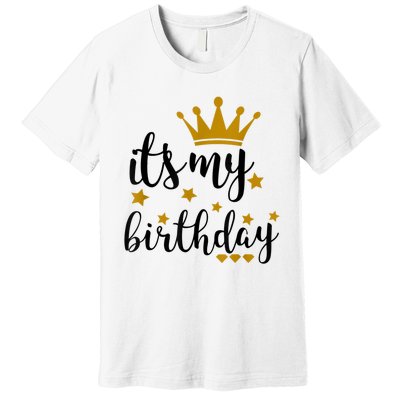 It's My Birthday Shirt For Women, Teens, Girls, Black & Gold Premium T-Shirt