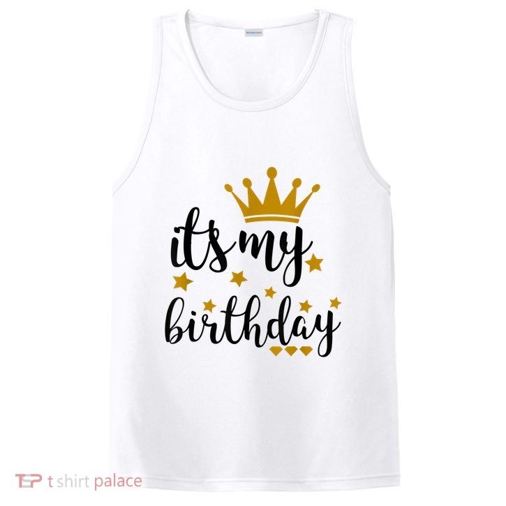 It's My Birthday Shirt For Women, Teens, Girls, Black & Gold PosiCharge Competitor Tank