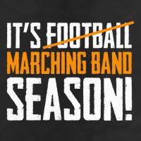 ItS Marching Band Season Not Football 7 Panel Mesh Trucker Snapback Hat