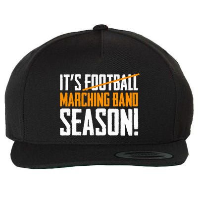 ItS Marching Band Season Not Football Wool Snapback Cap