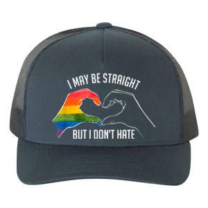 I May Be Straight But I Dont Hate Support Pride Lgbt Gift Yupoong Adult 5-Panel Trucker Hat