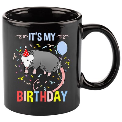Its My Birthday Opossum 11oz C Handle Ceramic Mug