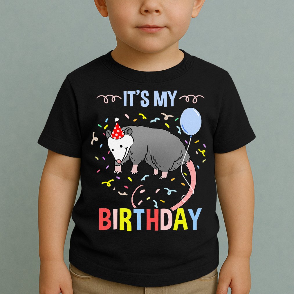 Its My Birthday Opossum Toddler T-Shirt