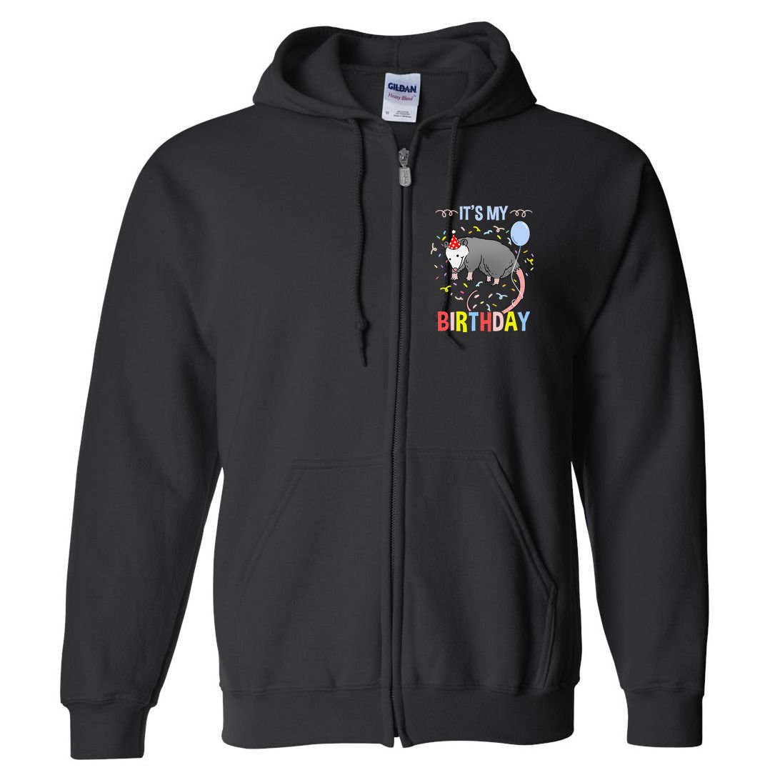 Its My Birthday Opossum Full Zip Hoodie