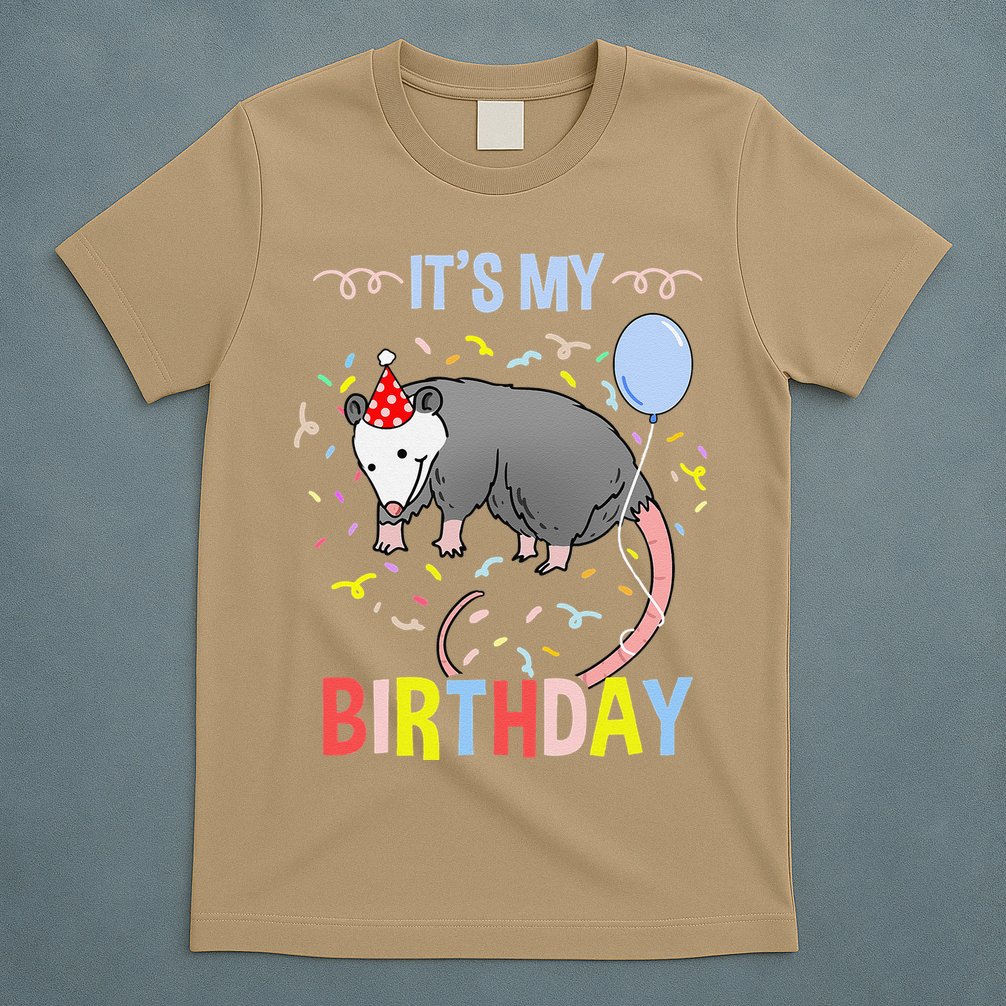 Its My Birthday Opossum T-Shirt