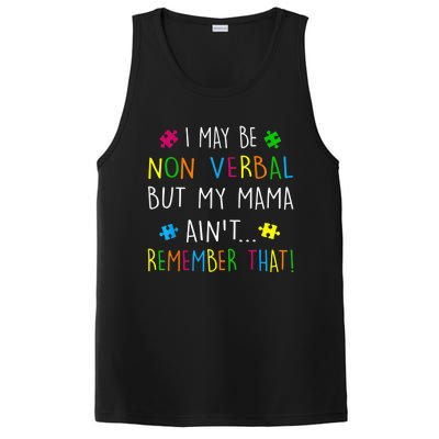 I May Be Non Verbal But My Mama Ain't Remember That Autism PosiCharge Competitor Tank