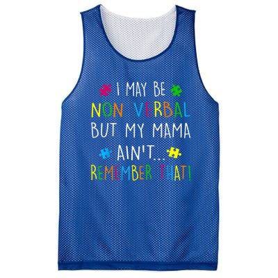 I May Be Non Verbal But My Mama Ain't Remember That Autism Mesh Reversible Basketball Jersey Tank