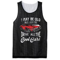 I May Be Old But I Got To Drive All The Cool Cars Mesh Reversible Basketball Jersey Tank