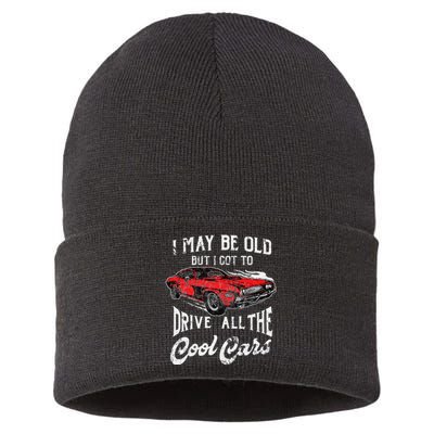 I May Be Old But I Got To Drive All The Cool Cars Sustainable Knit Beanie