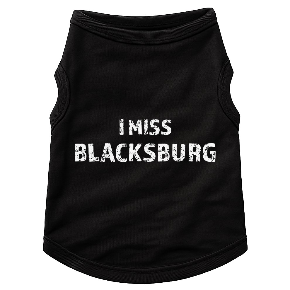 I Miss Blacksburg Cute Gift Virginia Va Love Doggie Tank
