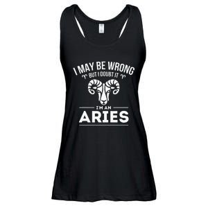 I May Be Wrong But I Doubt It Aries Zodiac Sign Horoscope Ladies Essential Flowy Tank