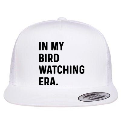 In My Bird Watching Era Birds Telescope Photography Flat Bill Trucker Hat