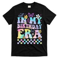 In My Birthday Era Retro Funny Bday Gifts Girl T-Shirt